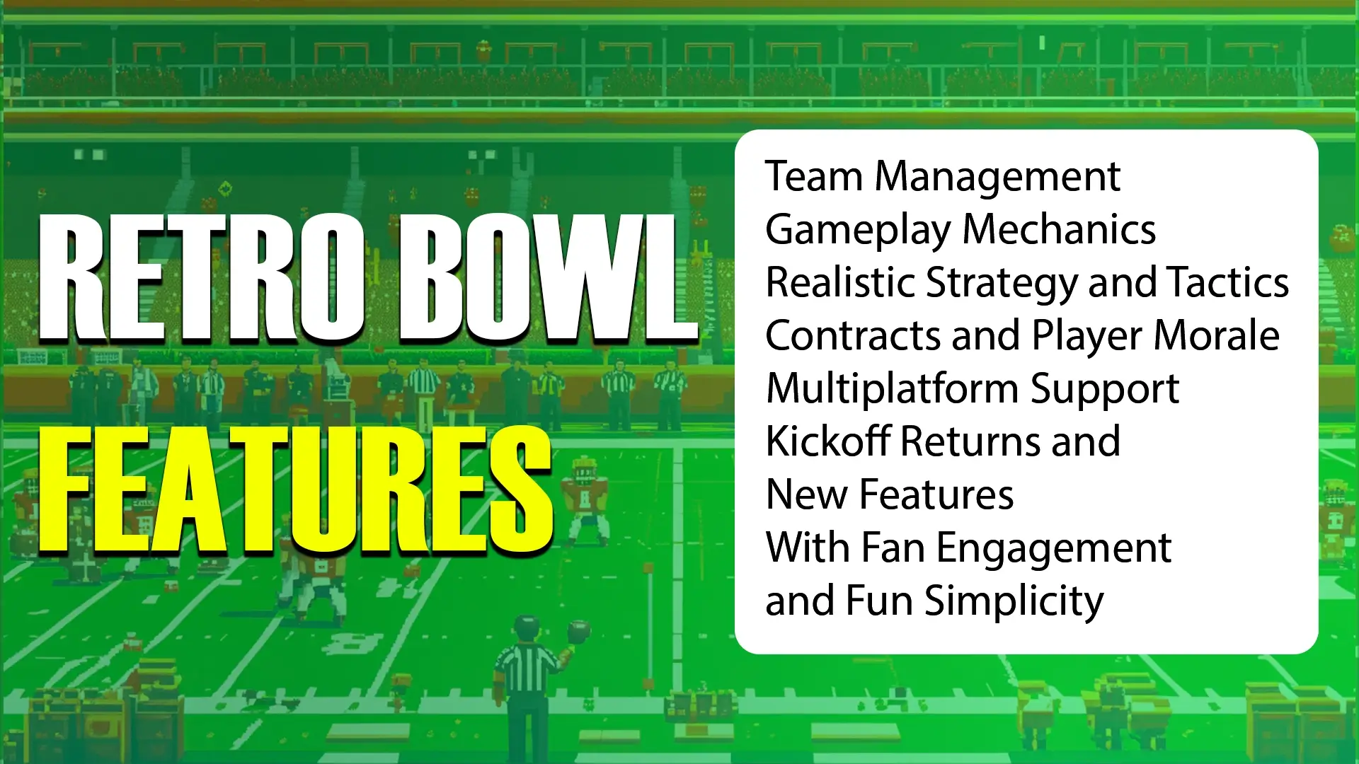 Retro Bowl Features